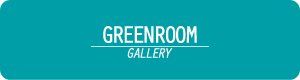 GREENROOM GALLERY